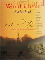 Woudrichem 9789073187559, Verzenden, Gelezen