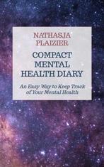 9789403726106 Compact Mental Health Diary 2024, Verzenden, Nieuw, Nathasja Plaizier