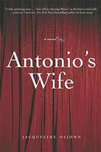 Antonios Wife.by DeJohn New, Boeken, Romans, Jacqueline DeJohn, Zo goed als nieuw, Verzenden