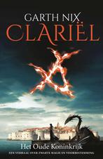 Clariël / Oude Koninkrijk / 4 9789022555903 Garth Nix, Boeken, Verzenden, Zo goed als nieuw, Garth Nix