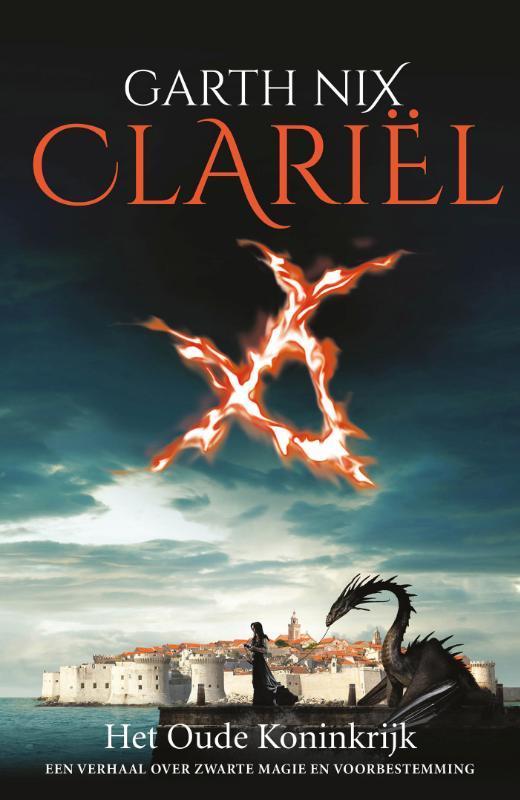 Clariël / Oude Koninkrijk / 4 9789022555903 Garth Nix, Boeken, Fantasy, Zo goed als nieuw, Verzenden