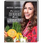 9783431041101 Fur immer zuckerfrei - Meine Glucksrezepte, Boeken, Verzenden, Zo goed als nieuw, Anastasia Zampounidis