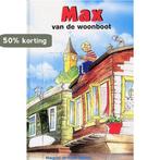 MAX VAN DE WOONBOOT 9789059520158 M. de Graaf-Sijpkes, Verzenden, Gelezen, M. de Graaf-Sijpkes