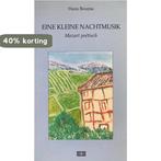 KLEINE NACHTMUSIK, EINE. MOZART POE 9789024265299 Hans Bouma, Boeken, Verzenden, Gelezen, Hans Bouma