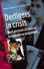 Dertigers In Crisis 9789021599588 Ronald van Aggelen, Gelezen, Verzenden, Ronald van Aggelen, Eelco van de Stolpe