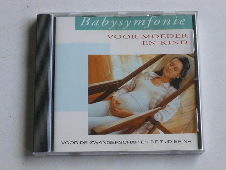 Babysymfonie voor moeder en kind, Cd's en Dvd's, Cd's | Kinderen en Jeugd, Zo goed als nieuw, Verzenden