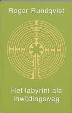 Het labyrint als inwijdingsweg - Roger Rundqvist - 978902028, Boeken, Esoterie en Spiritualiteit, Nieuw, Verzenden