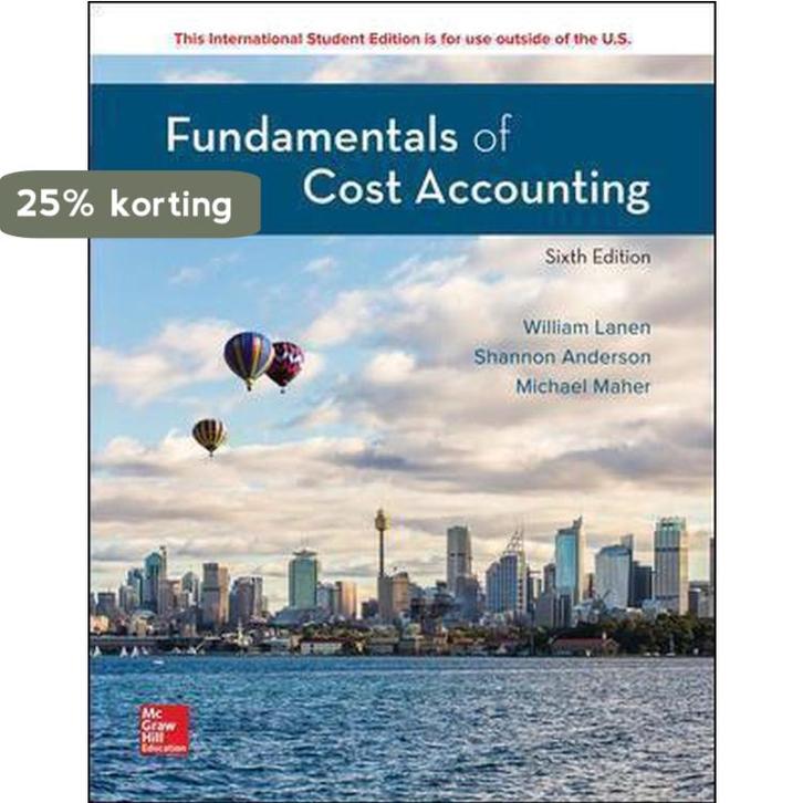 ISE Fundamentals of Cost Accounting 9781260565461, Boeken, Taal | Engels, Zo goed als nieuw, Verzenden