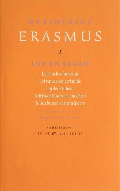Lof en blaam / Verzameld werk van Desiderius Erasmus / 2, Boeken, Romans, Zo goed als nieuw, Verzenden