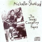 cd - Michelle Shocked - The Texas Campfire Tapes, Cd's en Dvd's, Zo goed als nieuw, Verzenden