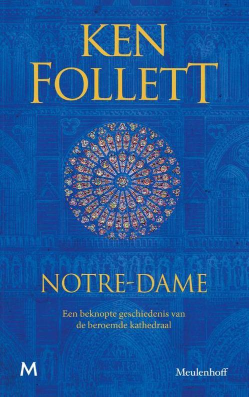 Notre-Dame 9789029093965 Ken Follett, Boeken, Literatuur, Zo goed als nieuw, Verzenden
