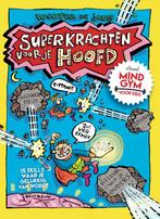 Superkrachten voor je hoofd: MINDGYM voor Kids 9789492493804, Gelezen, Verzenden, Wouter de Jong
