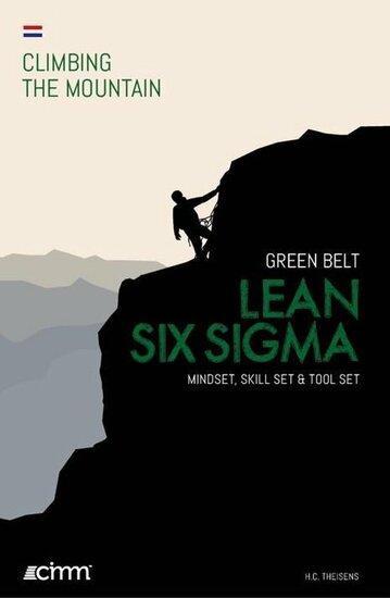 9789492240262 | Climbing the mountain - Lean Six Sigma Gr..., Boeken, Studieboeken en Cursussen, Verzenden