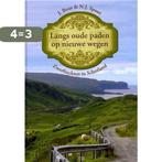 Langs oude paden op nieuwe wegen 9789033124358 J. Bout, Boeken, Godsdienst en Theologie, Verzenden, Gelezen, J. Bout