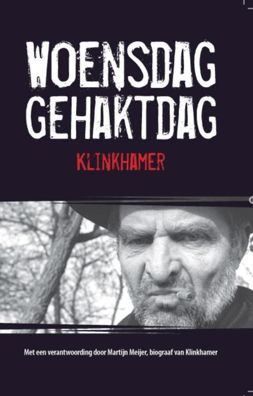 Woensdag gehaktdag 9789077895917 R. Klinkhamer, Boeken, Thrillers, Gelezen, Verzenden