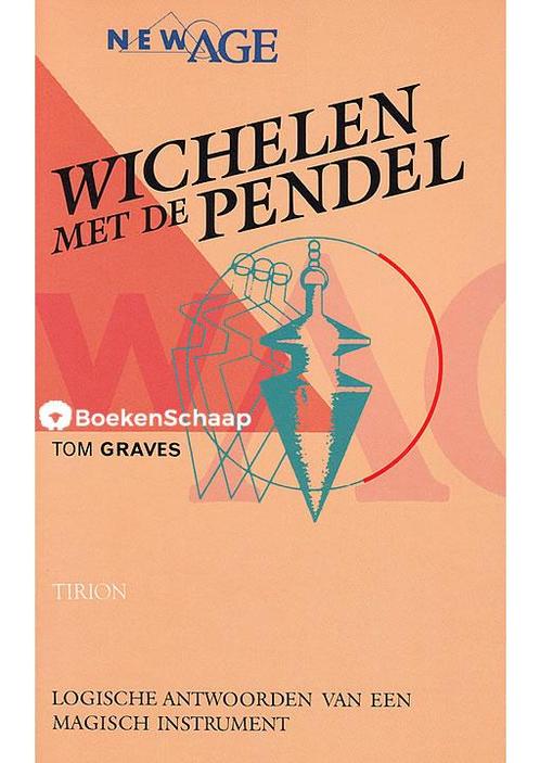 Wichelen met de pendel Tom Graves, Boeken, Esoterie en Spiritualiteit, Verzenden
