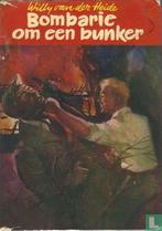 Hout, Willem H.M. van den - Bombarie om een bunker - 1960, Verzenden, Zo goed als nieuw