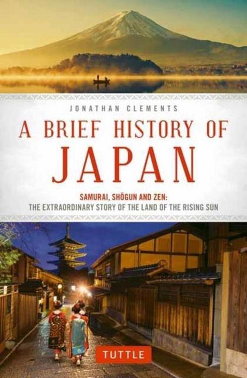 9784805313893 A Brief History of Japan Jonathan Clements, Boeken, Studieboeken en Cursussen, Nieuw, Verzenden