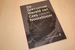 9789078221036 . Titel:  De Grenzeloze Wereld van Cees Noo..., Verzenden, Nieuw