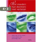 Wat moeders hun dochters niet vertellen 9789024383481, Boeken, Verzenden, Gelezen, F. Everett