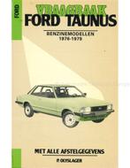 1976 - 1979 FORD TAUNUS BENZINE, VRAAGBAAK, Auto diversen, Handleidingen en Instructieboekjes
