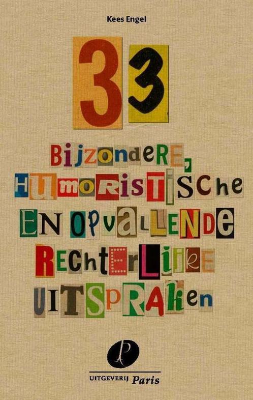 33 bijzondere, humoristische en opvallende rechterlijke, Boeken, Wetenschap, Zo goed als nieuw, Verzenden