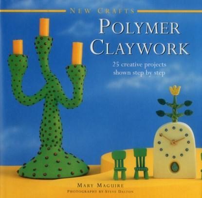 New Crafts: Polymer Claywork | 9780754830085 | Maquire Nancy, Boeken, Hobby en Vrije tijd, Zo goed als nieuw