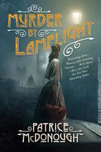Murder by Lamplight 9781496746368 Patrice Mcdonough, Verzenden, Zo goed als nieuw, Patrice Mcdonough