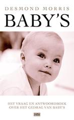 Babys 9789047503101 Desmond Morris, Boeken, Verzenden, Zo goed als nieuw, Desmond Morris