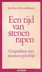 Een tijd van stenen rapen 9789060741436, Verzenden, Gelezen, J. Forceville-van Rossum