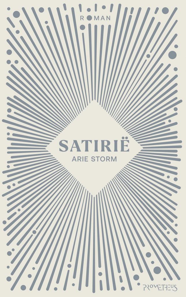 Satirië (9789044656497, Arie Storm), Boeken, Romans, Nieuw, Verzenden