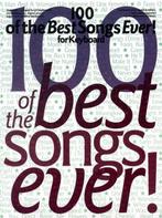 9780711985636 100 Of The Best Songs Ever! For Keyboard, Boeken, Nieuw, Daniel Scott, Verzenden