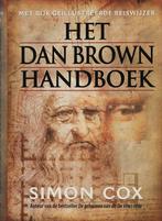 Het Dan Brown handboek 9789022546925 Simon Cox, Verzenden, Zo goed als nieuw, Simon Cox