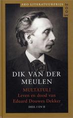 Multatuli - Leven en dood van Eduard Douwes Dekker, Boeken, Overige Boeken, Verzenden, Zo goed als nieuw, Dik van der Meulen