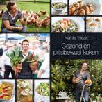 Gezond en (prijs)bewust koken 9789081302470 Matthijs Vrieze, Verzenden, Zo goed als nieuw, Matthijs Vrieze