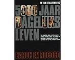 5000 jaar dagelijks leven - 5000 jaar dagelijks leven, Boeken, Ophalen of Verzenden, Nieuw