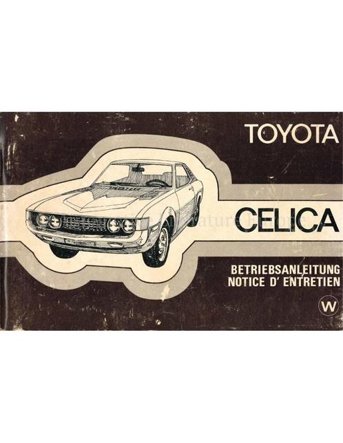 1977 TOYOTA CELICA INSTRUCTIEBOEKJE DUITS / FRANS, Auto diversen, Handleidingen en Instructieboekjes