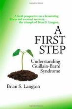 A First Step - Understanding Guillain-Barre Syndrome.by, Langton, Brian S., Zo goed als nieuw, Verzenden