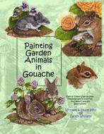 Painting Garden Animals in Gouache, Williams, Sandy, Sandy Williams, Zo goed als nieuw, Verzenden