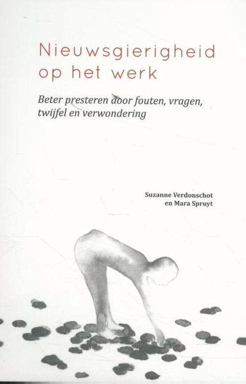 Nieuwsgierigheid op het werk 9789082326109, Boeken, Economie, Management en Marketing, Zo goed als nieuw, Verzenden