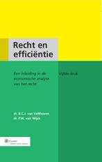 Recht en efficiëntie 9789013111194 P.W. van Wijck, Verzenden, Zo goed als nieuw, P.W. van Wijck