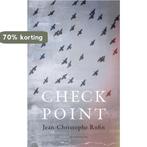 Checkpoint 9789023412564 Jean-Christophe Rufin, Verzenden, Gelezen, Jean-Christophe Rufin