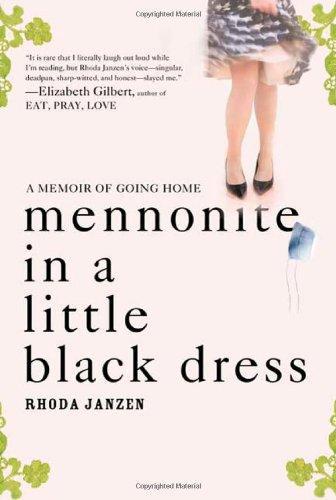 Mennonite in a Little Black Dress: A Memoir of Going Home,, Boeken, Biografieën, Gelezen, Verzenden