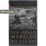 Een ideale wereld? 9789069743783, Boeken, Verzenden, Gelezen