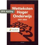 Wetteksten hoger onderwijs / 2021-2022 9789001747671 raad, Verzenden, Gelezen, Raad