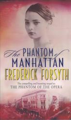 Phantom Of Manhattan 9780552147194 Frederick Forsyth, Boeken, Verzenden, Zo goed als nieuw, Frederick Forsyth