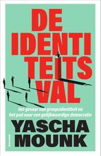De identiteitsval 9789000383863 Yascha Mounk, Boeken, Yascha Mounk, Gelezen, Verzenden