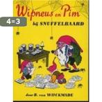 Wipneus en Pim bij Snuffelbaard / Wipneus-serie, Verzenden, Gelezen, B. van Wijckmade