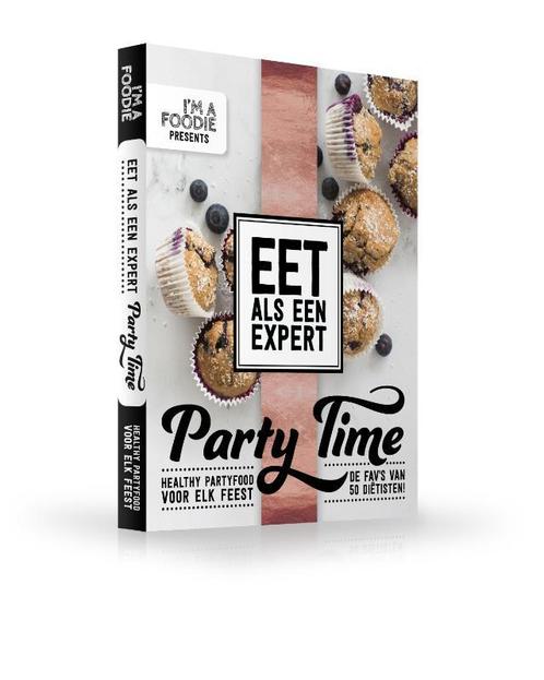 Eet als een expert - Party Time 9789082700213, Boeken, Kookboeken, Gelezen, Verzenden