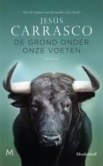 De grond onder onze voeten 9789029091480 Jesús Carrasco, Verzenden, Zo goed als nieuw, Jesús Carrasco